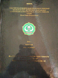 PERLINDUNGAN HUKUM OLEH KEPOLISIAN TERHADAP KEAMANAN DAN KETERTIBAN MASYARAKAT (KAMTIBMAS) KASUS PENCURIAN DI KOTA TERNATE UTARA (STUDI POLSEK TERNATE UTARA)