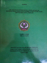 PELAKSANAAN FUNGSI KEPALA SEKOLAH DALAM MENINGKATKAN EFEKTIVITAS PEMBELAJARAN GURU PAI DI SMP NEGERI 2 KOTA TERNATE