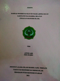 DAMPAK PENIMBUNAN IKAN DI PASAR LABUHA BACAN KABUPATEN HALMAHERA SELATAN (TINJAUAN EKONOMI ISLAM)