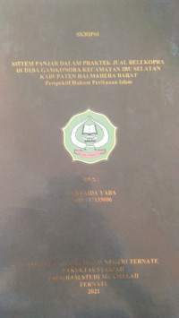 SISTEM PANJAR DALAM PRAKTEK JUAL BELI KOPRA DI DESA GAMKONORA KECAMATAN IBU SELATAN KABUPATEN HALMAHERA BARAT PERSPEKTIF HUKUM PERIKANAN ISLAM