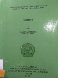 PARADIKMA PENDIDIKAN ISLAM DI TENGAH MASYARAKAT MULTIKUL TURALISME