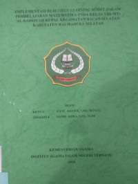 IMPLEMENTASI BEAUTIFUL LEARNING MODEL DALAM PEMBELAJARAN MATEMATIKA PADA KELAS VIIb MTs AL-BADRIYAH KUPAL KECAMATAN BACAN SELATAN KABUPATEN HALMAHERA SELATAN