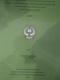 PENGGUNAAN MODEL PEMBELAJARAN KOOPERATIF TIPE THINK PAIR SQUARE DALAM MENINGKATKAN PEMAHAMAN KONSEP PADA MATERI GARIS DAN SUDUT PADA SISWA KELAS VII 5 SMP ISLAM NEGERI 1 KOTA TERNATE