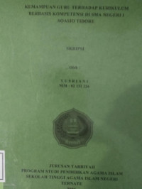 KEMAMPUAN GURU TERHADAP KURIKULUM BERBASIS KOMPETENSI DI SMA NEGERI 1 SOASIO TIDORE