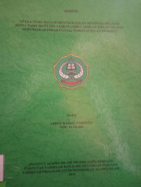 UPAYA GURU DALAM MENINGKATKAN MOTVASI BELAJAR SISWA PADA MATA PELAJARAN AQIDAH AKHLAK KELAS VIII MTS NURUSSABAH USBAR PANTAI MOROTAI SELATAN BARAT