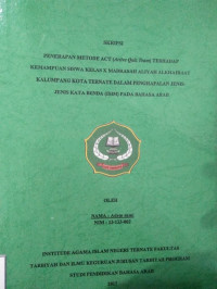 PENERAPAN METODE ACT Active quiz team kemampuan siswa kelas x madrasah aliyah alkhairaat kalumpang kota ternate  dalam menghafal jenis jenis kata benda {islam} pada bahasa arab