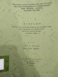 PERANAN GURU AGAMA DALAM PROSES BELAJAR MENGAJAR DI LINGKUNGAN SMP NEGERI LAIWUI KECAMATAN OBI