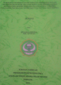 PENERAPAN PENDEKATAN KECERDASAN EMOSIONAL DALAM MENINGKATKAN HASIL BELAJAR SISWA PADA PEMBELAJARAN MATEMATIKA KONSEP PERSAMAAN LINEAR DUA VARIABEL (Suatu Penelitian Pada Siswa Kelas VII SMP Negeri 4 Tual Tahun Ajaran 2010/2011)