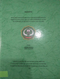 PENGARUH MOTIVASI BELAJAR TERHADAP PENINGKATAN PRESTASI SISWA PADA BIDANG STUDI PENDIDIKAN AGAMA ISLAM DI SMA AL-KHAIRAT LABUHA KAB,HAL-SEL