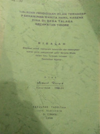 TINJAUAN PENDIDIKAN ISLAM TERHADAP PERKAWINAN WANITA HAMIL KARENA ZINA DI DESA TALAGA KECAMATAN TIDORE