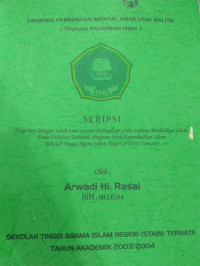 URGENSI PEMBINAAN MENTAL ANAK USIA BELITA (TINJAUAN PENDIDIKAN ISLAM)