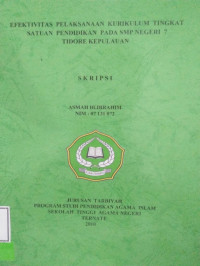 EFEKTIFITAS PELAKSANAAN KURIKULUM TINGKAT SATUAN PENDIDIKAN PADA SMP NEGERI  7  TIDORE KEPULAUAN