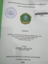 PROSES KEJADIAN MANUSIA MENURUT AL-QUR'AN (SUATU ANALISIS KEBAHASAAN)