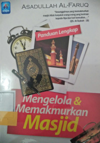 Mengelola dan Memakmurkan Masjid