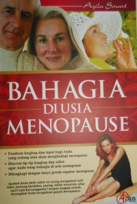 BAHAGIA DI USIA MENOPAUSE