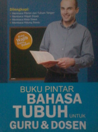 BUKU PINTAR BAHASA TUBUH UNTUK GURU & DOSEN