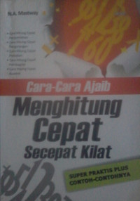 CARA-CARA AJAIB MENGHITUNG CEPAT SECEPAT KILAT