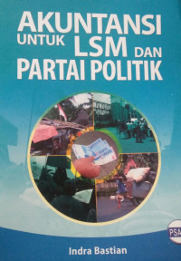 AKUNTANSI UNTUK LSM DAN PARTAI POLITIK