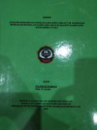 ANALISIS KEMAMPUAN LITERASI SAINS SISWA KELAS V DI MADRASAH IBTIDAIYAH SWASTA AT-TAQWA KECAMATAN MALIFUT KABUPATEN HALMAHERA UTARA