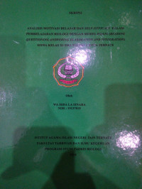 ANALISIS MOTIVASI BELAJAR DAN SELF-EFFICACY DALAM PEMBELAJARAN BIOLOGI DENGAN MODEL RQANI (READING QUESTIONING ANSWERING ELABORATORION AND INTEGRATION) SISWA KELAS XI SMA NEGERI 6 KOTA TERNATE