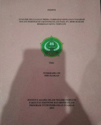 ANALISIS PELAYANAN PRIMA TERHADAP KEPUASAN NASABAH DALAM PERSPEKTIF EKONOMI ISLAM PADA PT.BPRS HAHARI BERKESAN KOTA TERNATE