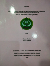 ANALISIS PEMBIAYAAN MUDHARABAH BERMASALAH TERHADAP TINGKAT PROFITABILITAS BANK SYARI'AH, STUDI PT. BPRS BOBATO LESTARI KOTA TIDORE