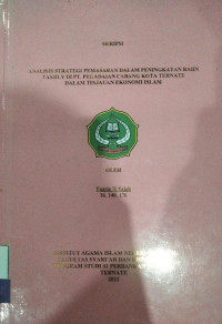 ANALISIS STRATEGI PEMASARAN DALAM PENINGKATAN RAHN TASJILY DI PT. PEGADAIAN CABANG KOTA TERNATE DALAM TINJAUAN EKONOMI ISLAM