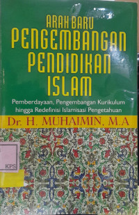 ARAH BARU PENGEMBANGAN PENDIDIKAN ISLAM