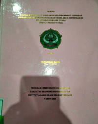 DAMPAK KEBERADAAN TOKO MODEREN INDOMARET TERHADAP PENDAPATAN WARUNG MASYARAKAT USAHA KECIL MENENGAH DI KECAMATAN TERNATE UTARA