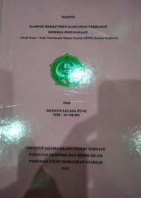 DAMPAK REKRUTMEN KARYAWAN TERHADAP KINERJA PERUSAHAN