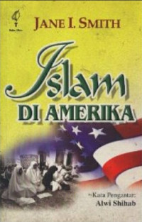 ISLAM IN AMERICA: ISLAM DI AMERIKA