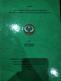 KEBIJAKAN KEPALA SEKOLAH DALAM PEMBINAAN ORGANISASI SISWA DI SMA NEGERI 5 HALMAHERA SELATAN