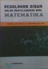 KESALAHAN SISWA DALAM MENYELESAIKAN SOAL MATEMATIKA