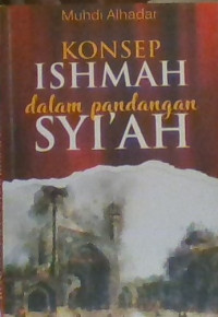 KONSEP ISHMAH DALAM PANDANGAN SYIAH