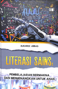 LITERSI SAINS: Pembelajaran Bermakna dan Menyenangkan untuk Anak