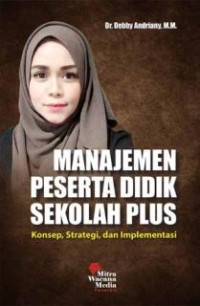 MANAJEMEN PERSERTA DIDIK SEKOLAH PLUS: Konsep, Strategi, dan Implementasi