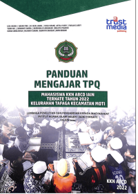 PANDUAN MENGAJAR TPQ: Mahasiswa KKN ABCD IAIN Ternate Tahun 2022 Kelurahan Tafaga Kecamatan Moti