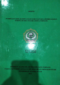 PEMBINAAN AKHLAK SISWA OLEH GURU PAI PASCA PEMBELAJARAN DARING DI SMA NEGERI 4 KOTA TERNATE