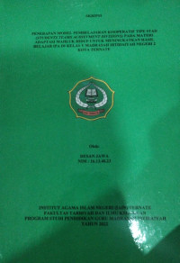 PENERAPAN MODEL PEMBELAJARAN KOOPERATIF TIPE STAD (STUDENTS TEAMS ACHIEVMENT DIVISIONS) PADA MATERI ADAPTASI MAHLUK HIDUP UNTUK MENINGKATKAN HASIL BELAJAR IPA DI KELAS V MADRASAH IBTIDAIYAH NEGERI 2 KOTA TERNATE