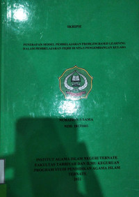 PENERAPAN MODEL PEMBELAJARAN PROBLEM BASED LEARNING DALAM PEMBELAJARAN FIQIH DI MTs. S PENGEMBANGAN KULABA