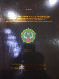 PENGAWASAN PELAYANAN PUBLIK OLEH OMBUDSMAN REPUBLIK INDONESIA PERWAKILAN MALUKU UTARA DALAM PEMERIKSAAN MALADMINISTRASI (Studi Kasus di Ombudsman Republik Indonesia Perwakilan Maluku Utara)