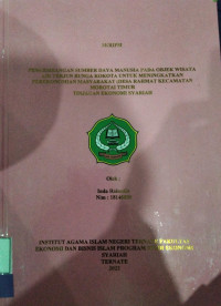 PENGEMBANGAN SUMBER DAYA MANUSIA PADA OBJEK WISATA AIR TERJUN BUNGA KOKOTA UNTUK MENINGKATKAN PEREKONOMIAN MASYARAKAT DESA RAHMAT KECAMATAN MOROTAI TIMUR, TINJAUAN EKONOMI SYARIAH