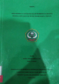 PERAN BIMBINGAN KONSELING DALAM MEMBENTUK KRAKTER  PROSOSIAL SISWA KELAS XI DI SMA NEGERI 10 KOTA TERNATE