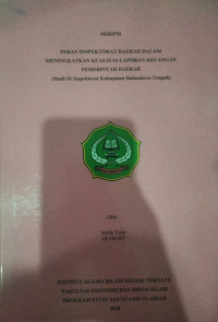 PERAN INSPEKTORAT DALAM MENINGKATKAN KUALITAS KEUANGAN PEMERINTAH DAERAH (STUDI INSPEKTORAT KABUPATEN HALMAHERA TENGAH