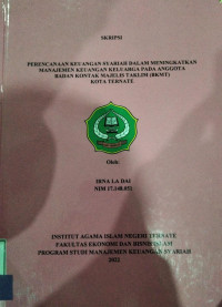 PERENCANAAN KEUANGAN SYARIAH DALAM MENINGKATKAN MANAJEMEN KEUANGAN KELUARGA PADA ANGGOTA BADAN KONTAK MAJELIS TAKLIM (BMKT) KOTA TERNATE