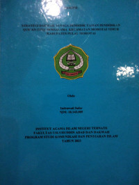 STRATEGI DAKWA TENAGA PENDIDIK TAMAN PENDIDIKAN QUR'AN (TPQ) NURSALAM KECAMATAN  MORTAI TIMUR 0KABUPATEN PULAU MOROTAI