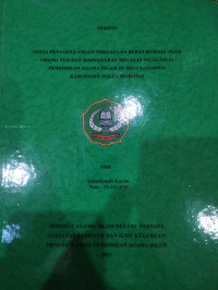 USAHA PENANGGULAN PERGAULAN BEBAS REMAJA OLEH ORANG TUA DAN MASYARAKAT MELALUI NILAI-NILAI PENDIDIKAN AGAMA ISLAM DI DESA SANGOWO KABUPATEN PULAU MOROTAI