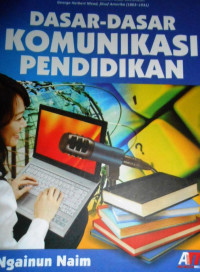 DASAR KOMUNIKASI PENDIDIKAN