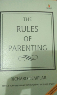 THE RULES OF PARENTING