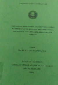 PARTISIPASI MASYARAKAT DALAM PEMBANGUNAN MASJID RAUDATUL MUFLIHIN KELURAHAN SASA KECAMATAN KOTA TERNATE SELATAN KOTA TERNATE